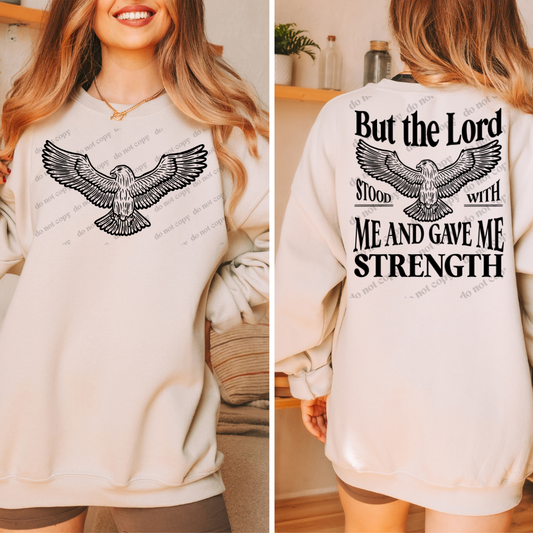 But The Lord Stood With Me And Gave Me Strength Fleece Core Pullover Crewneck