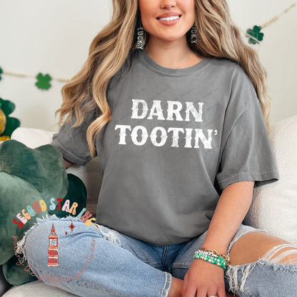 Darn Tootin Comfort Colors Crewneck Tee