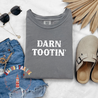 Darn Tootin Comfort Colors Crewneck Tee